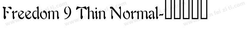 Freedom 9 Thin Normal字体转换